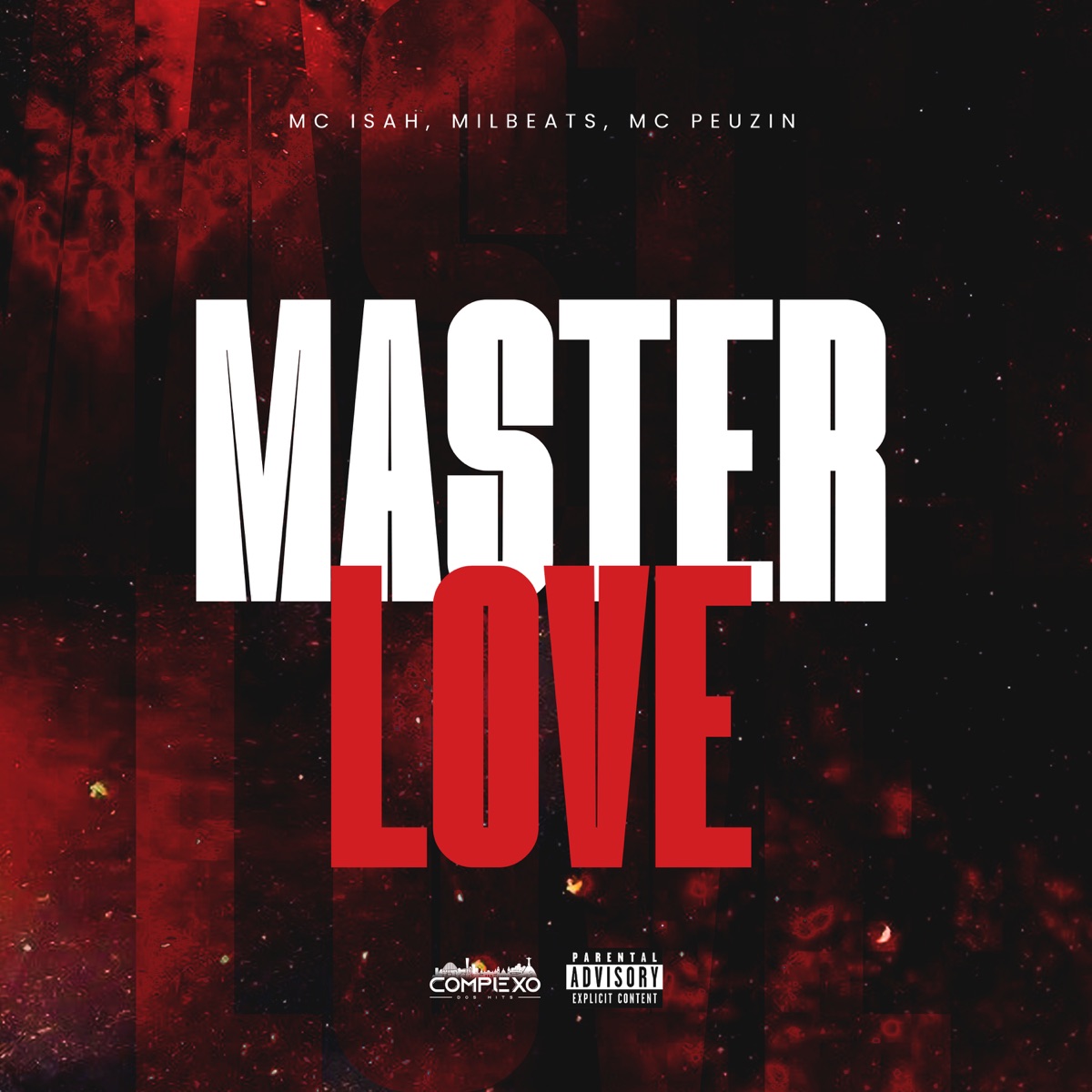 Master Love - Single by MC Isah, Mc Peuzin & Milbeats album cover