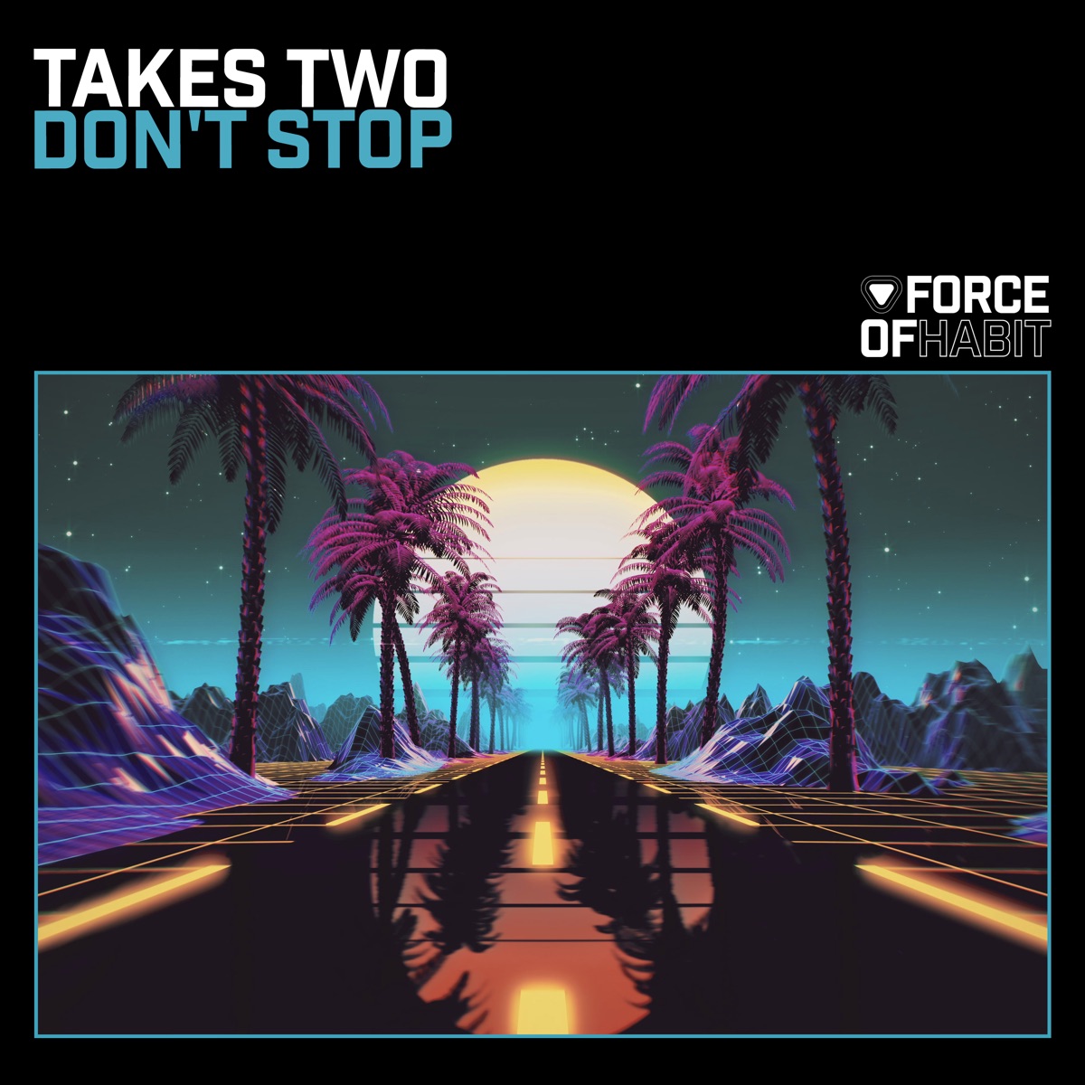 Don't Stop - Single by Takes Two album cover