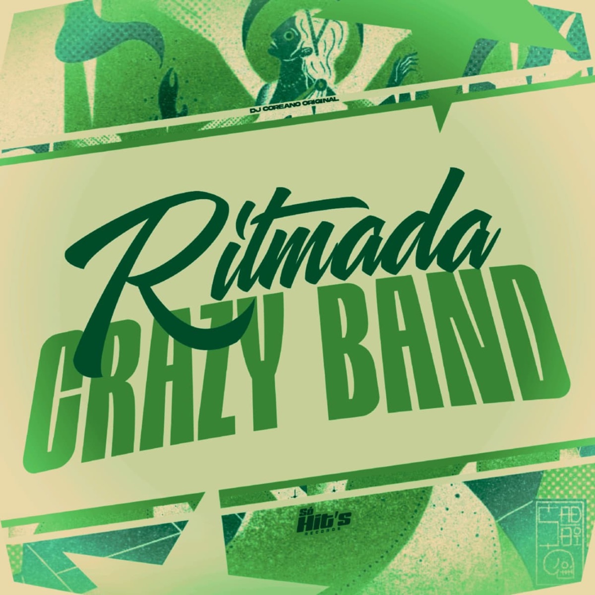Ritmada Crazy Band - Single by DJ COREANO ORIGINAL album cover