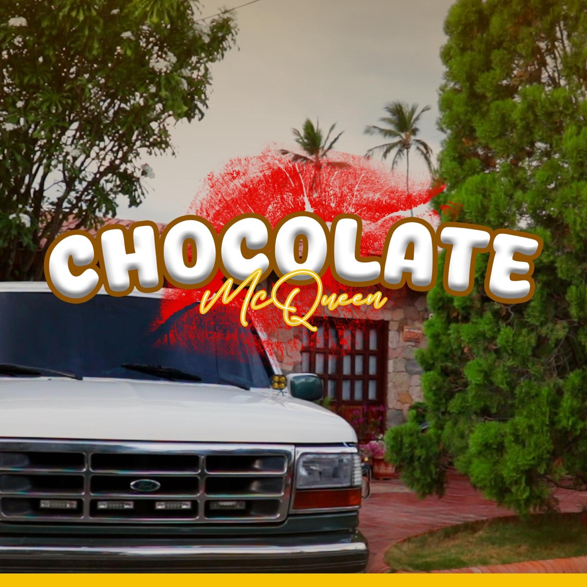 Chocolate - Single by C'McQueen album cover