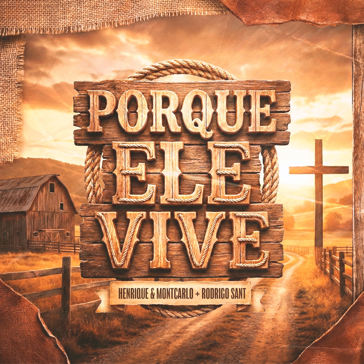 Porque Ele Vive - Single by Henrique e Mont'carlo & Rodrigo Sant album cover