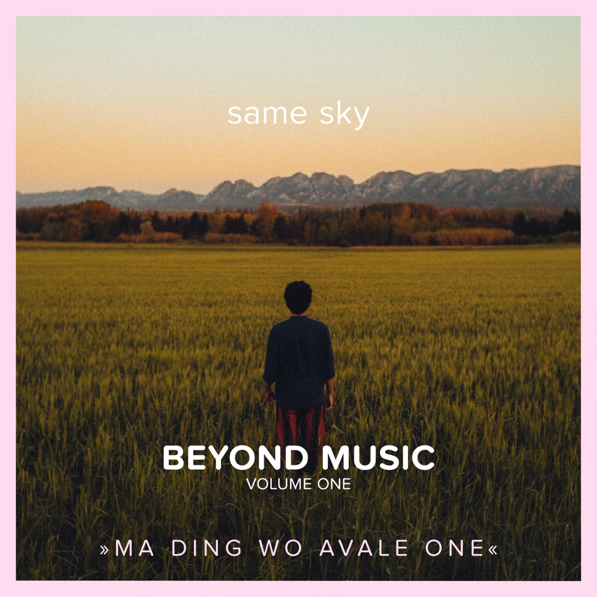 Ma Ding Wo Avale One (feat. Danielle Eog & John Lumpkin) - Single by Beyond Music album cover