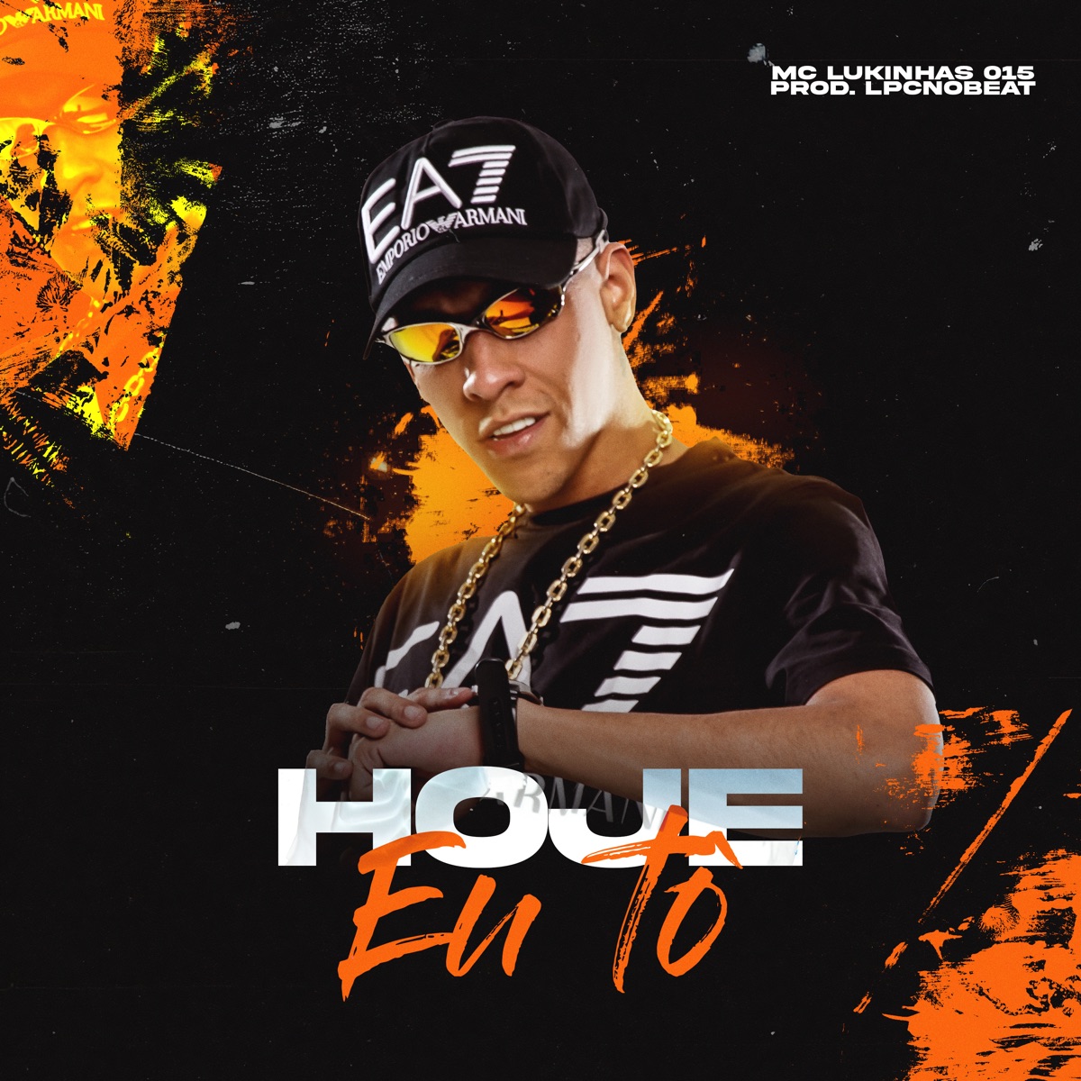 Hoje Eu To - Single by MC Lukinhas 015 & PROD LPCNOBEAT album cover