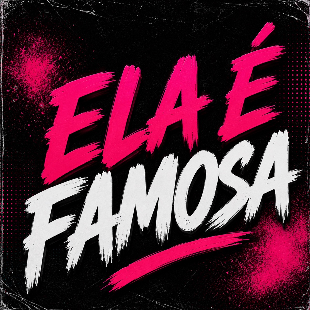 Ela é Famosa - Single by Jorgin Beats & Ygu album cover