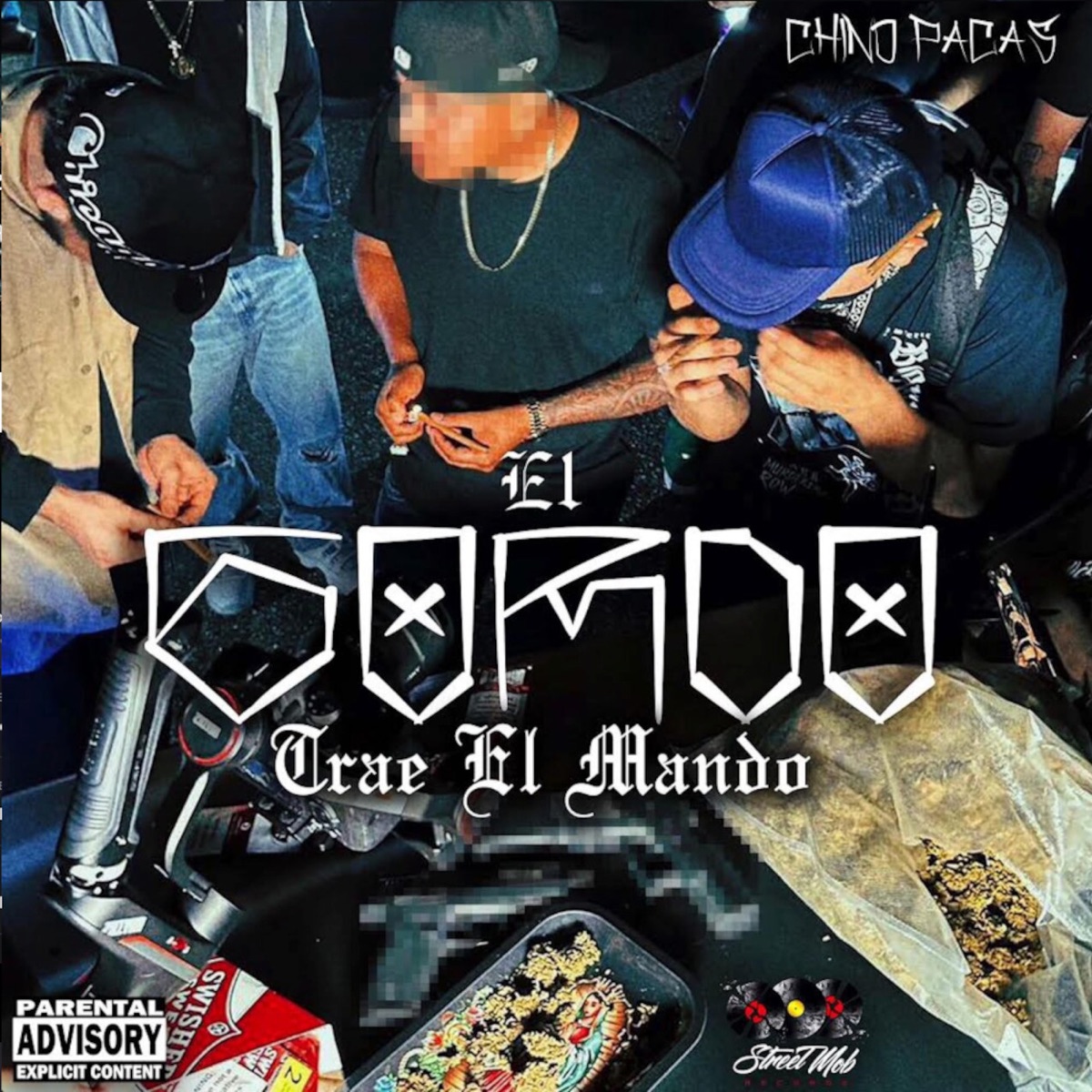 El Gordo Trae El Mando - Single by Chino Pacas album cover