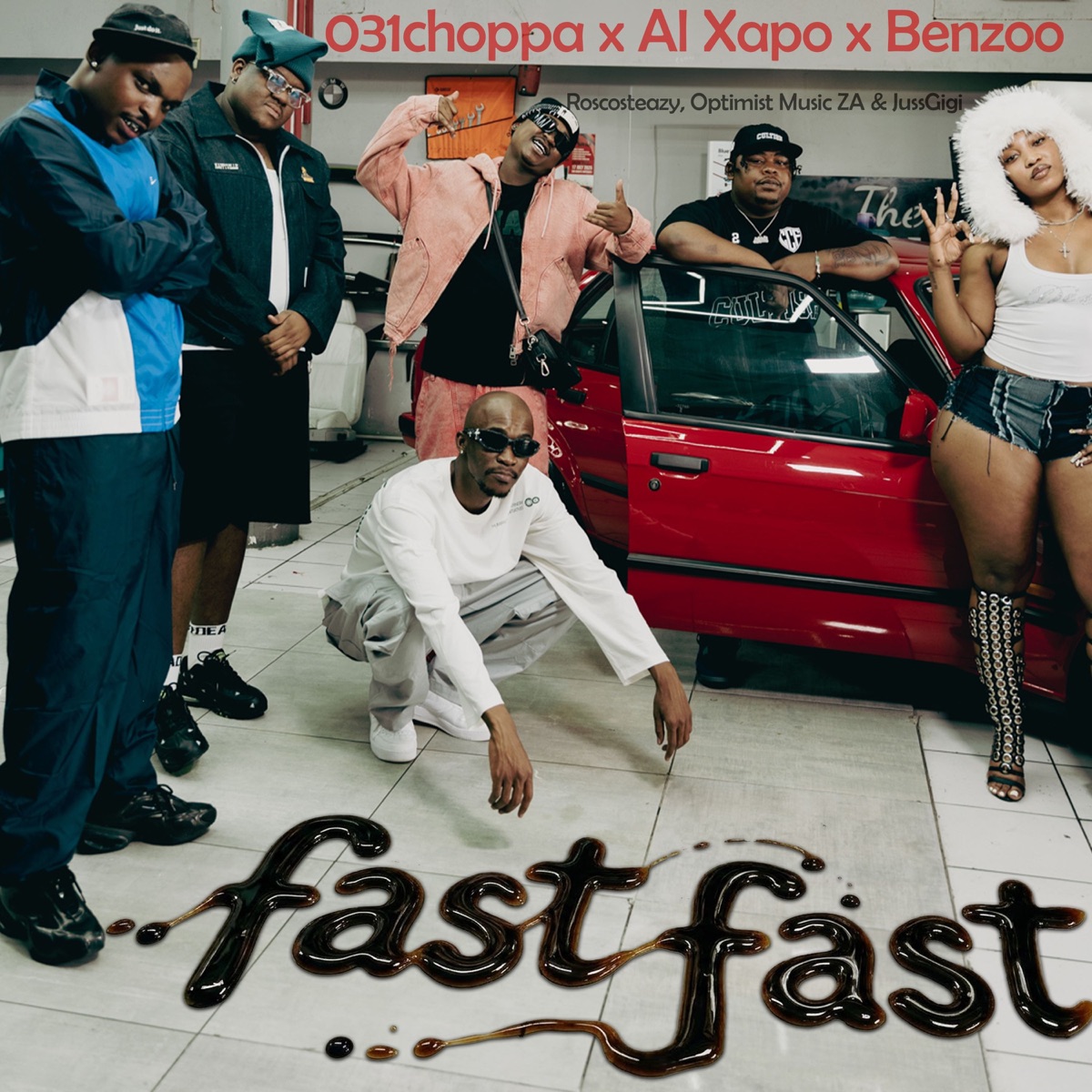 Fast Fast (feat. Roscosteazy, Optimist Music ZA & JussGigi) - Single by 031choppa, Al Xapo & Benzoo album cover