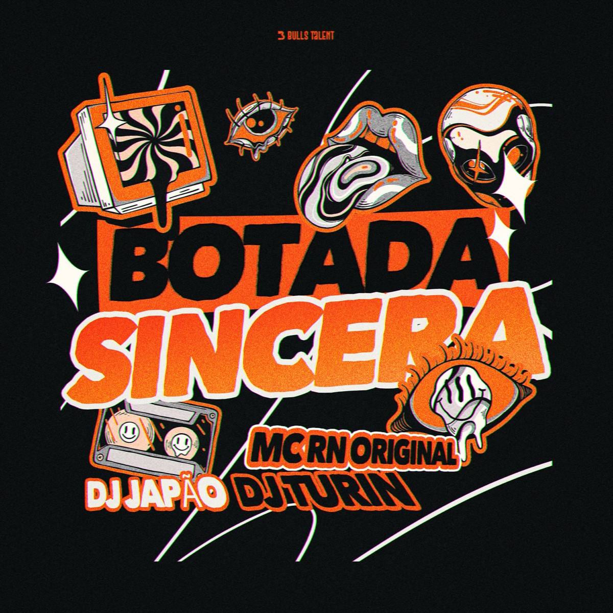 BOTADA SINCERA - Single by DJ Japão, DJ TURIN & MC RN Original album cover