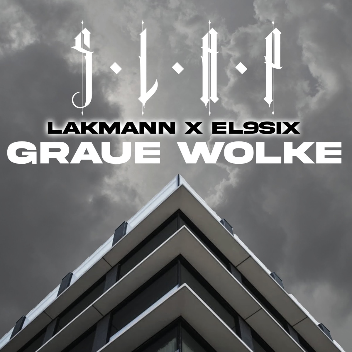 Graue Wolke (feat. DJ PhilHeat) - Single by S.L.A.P., Lakmann & El9Six album cover