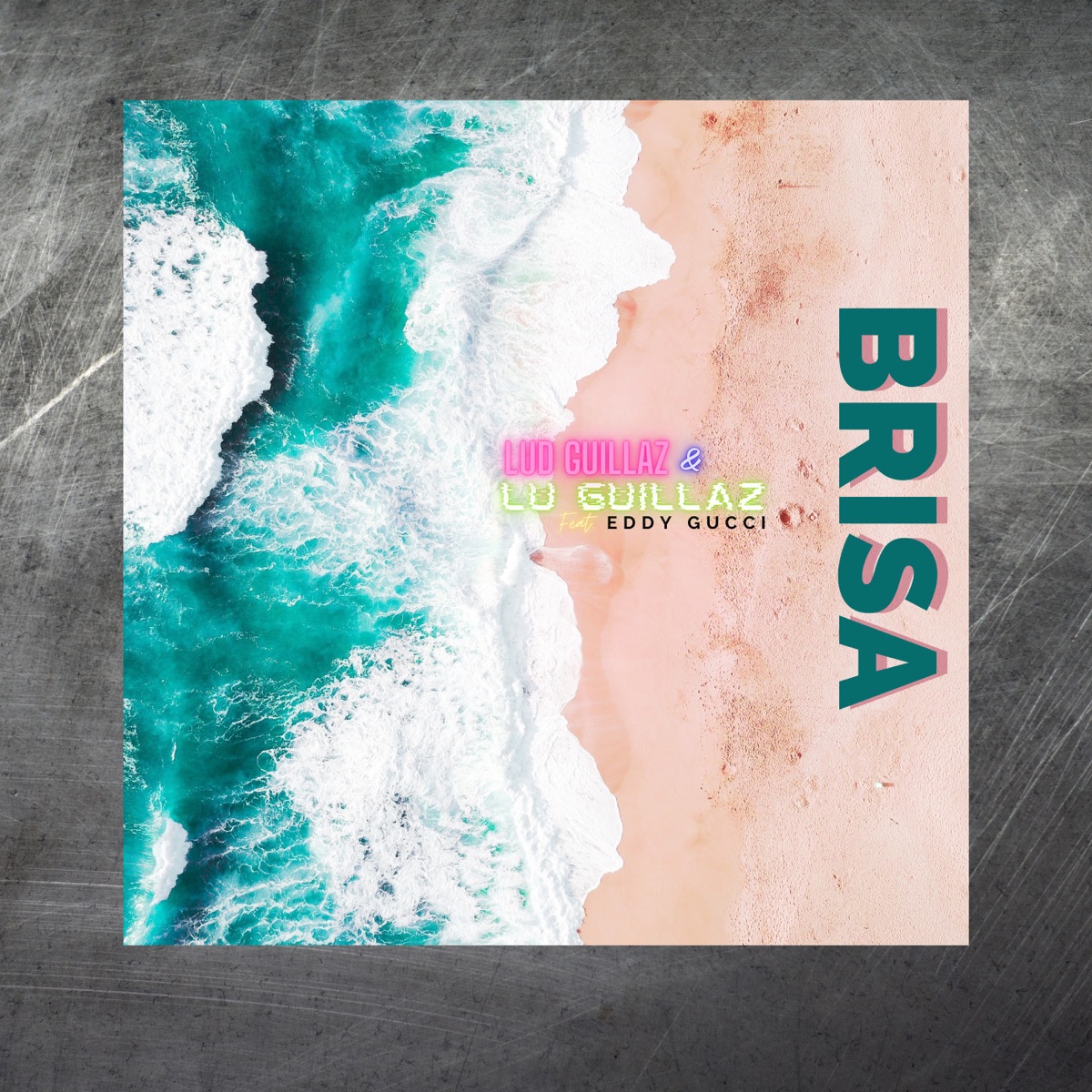 BRISA (feat. Eddy Gucci) - Single by Lud Guillaz & Lu Guillaz album cover