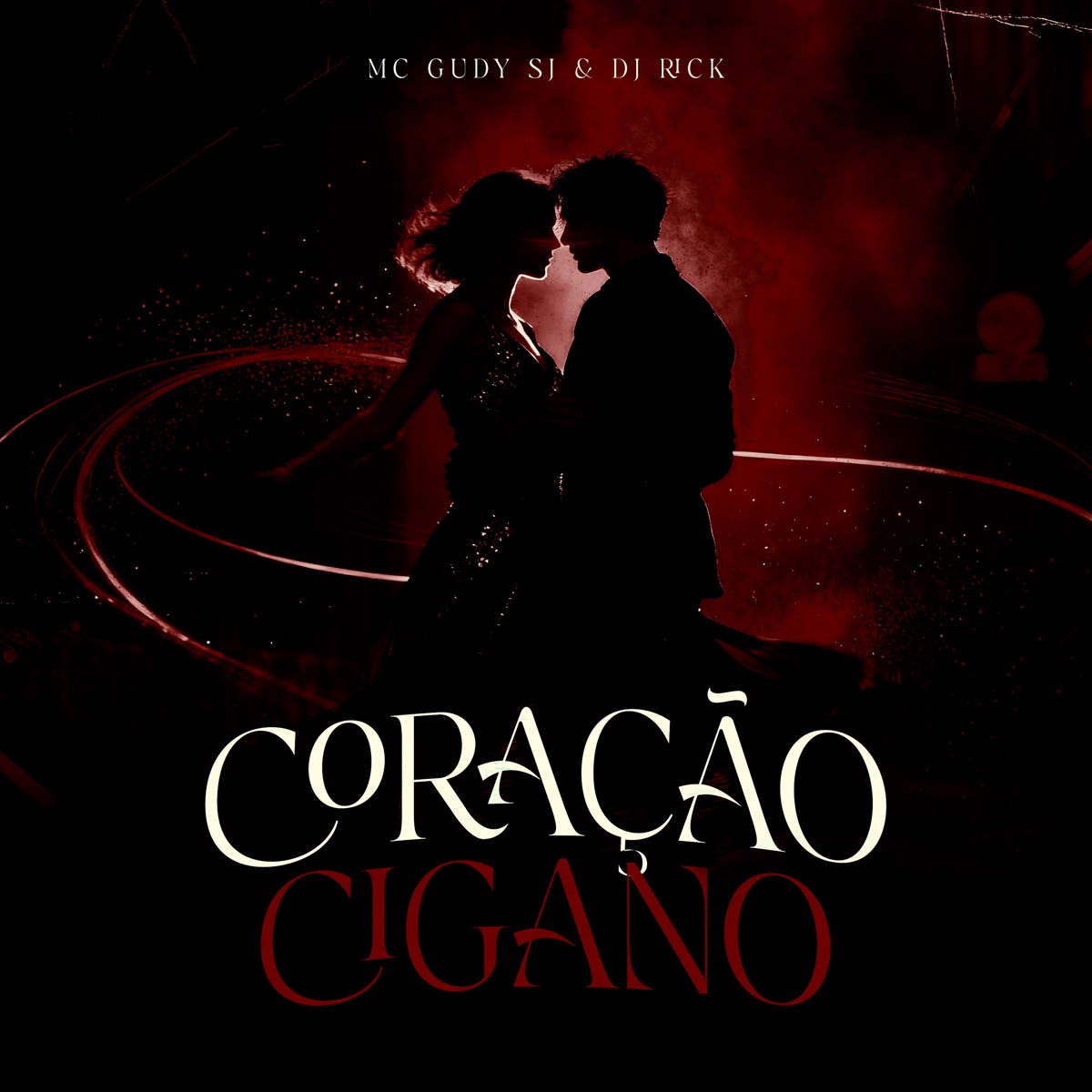 Coração Cigano - Single by MC Gudy SJ, Dj Rick Ofc & 2Click album cover