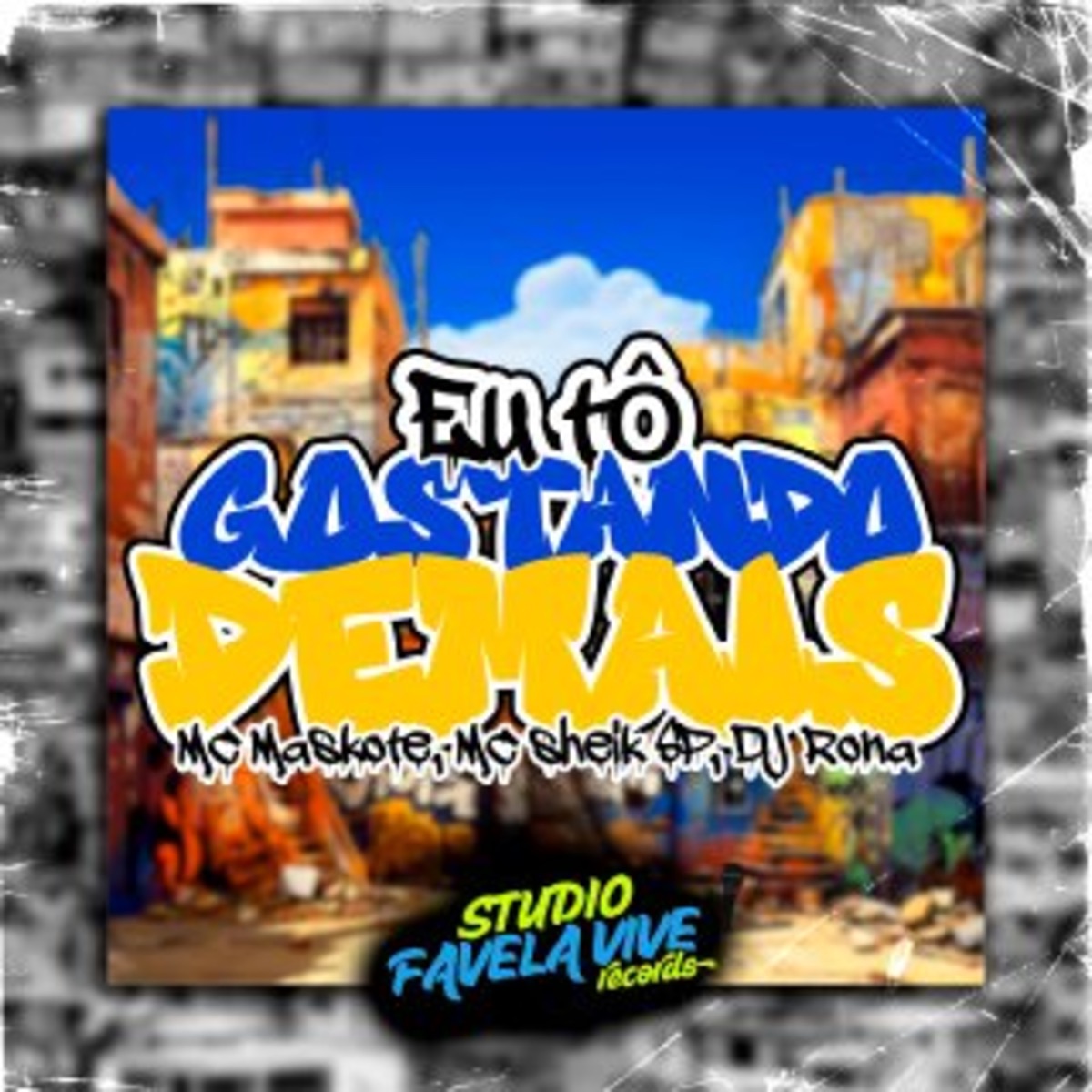 Eu Tô Gostando Demais - Single by Mc Sheik SP, MC Maskote & DJ Rona album cover