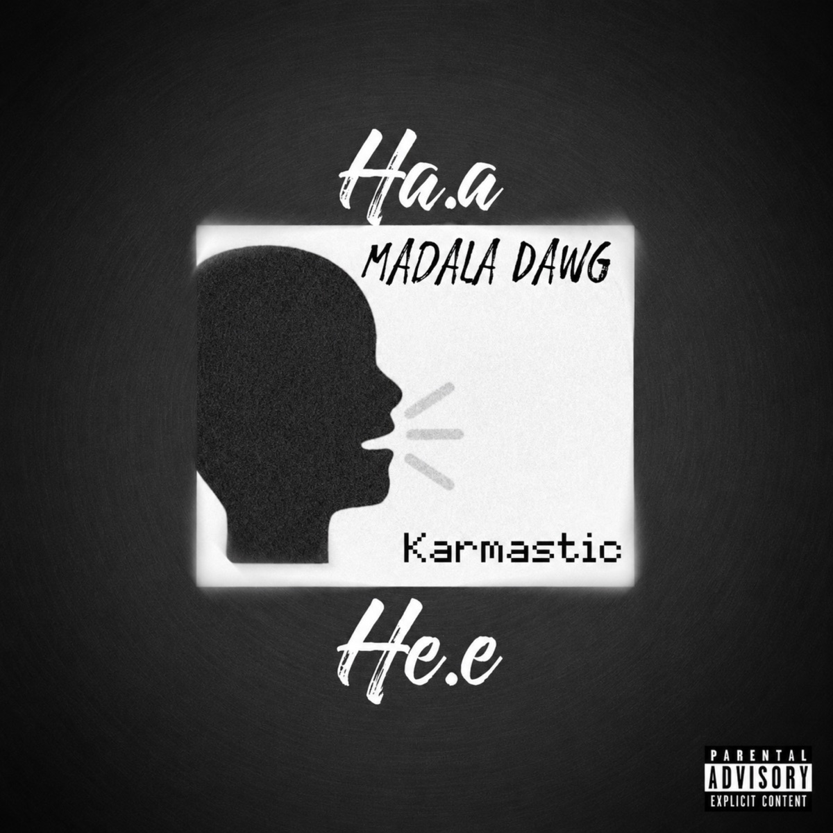 Ha.a He.e - Single by Karmastic & Madala Dawg album cover