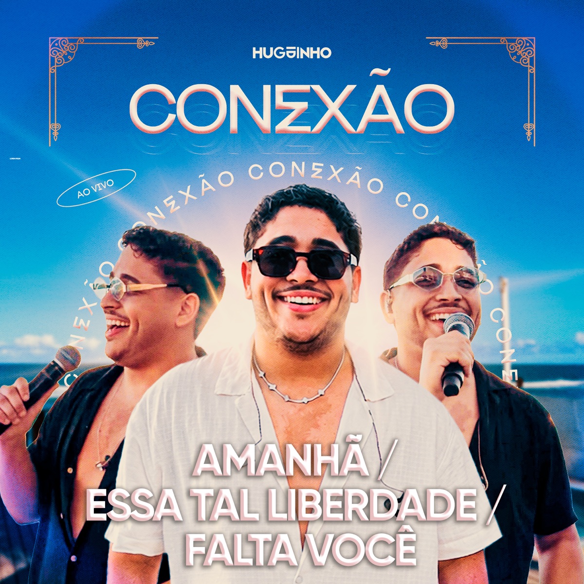 Amanhã / Essa Tal Liberdade / Falta Você (Ao Vivo) - Single by Huguinho album cover