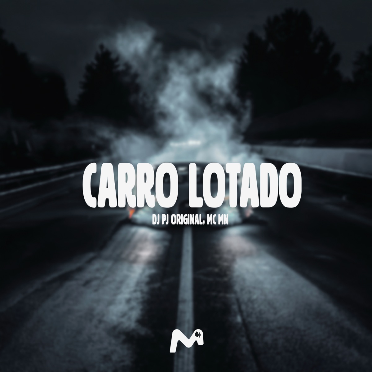 CARRO LOTADO - Single by DJ PJ Original & MC MN album cover