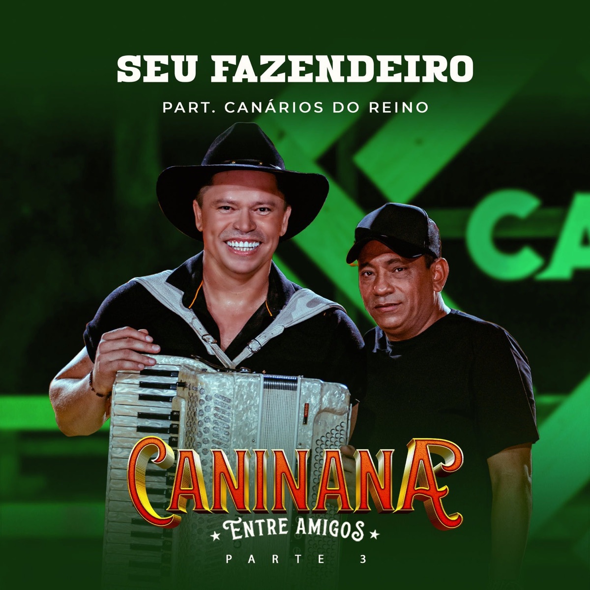Seu Fazendeiro - Single by Caninana & Canários do Reino album cover