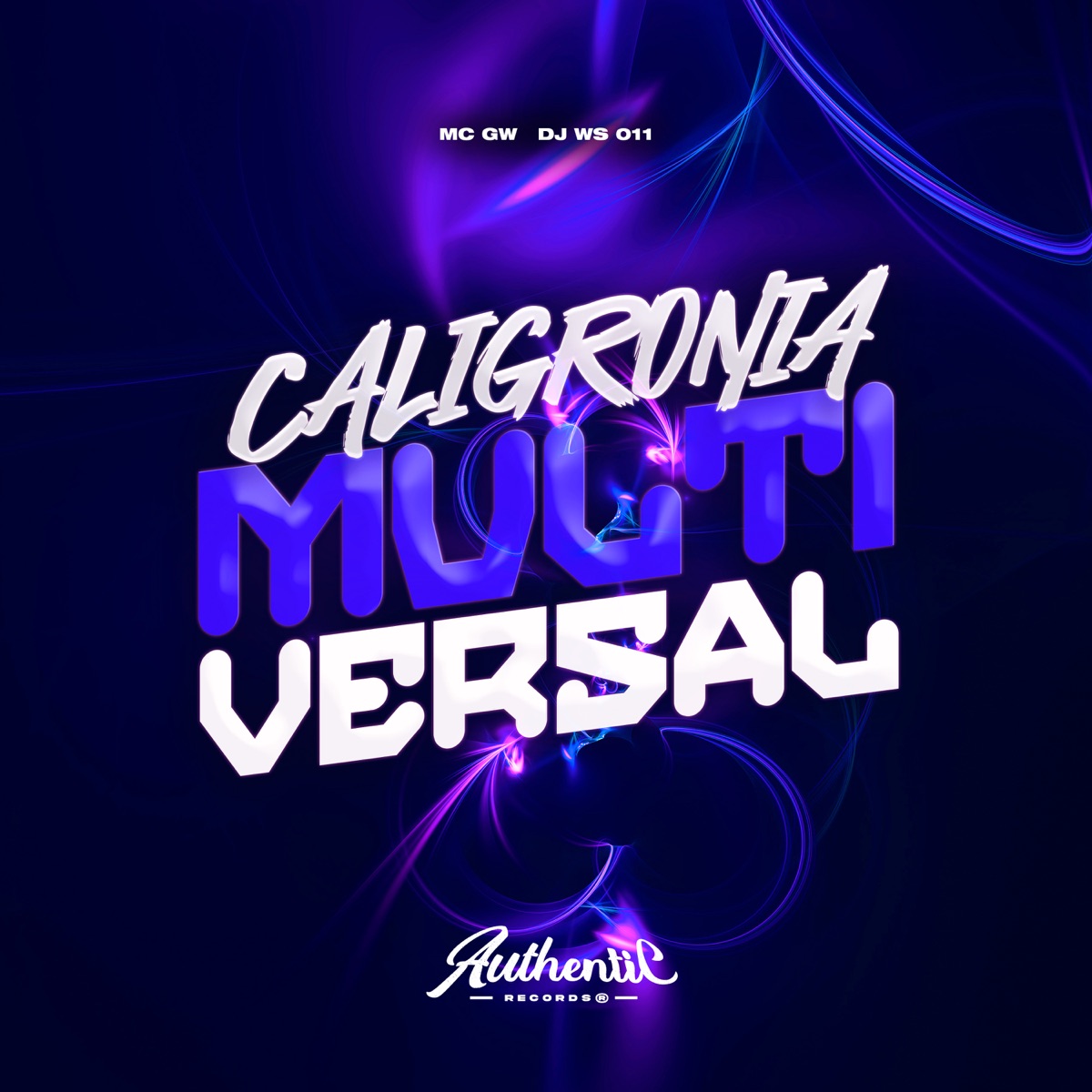 Caligronia Multiversal (feat. MC GW) - Single by DJ WS 011 album cover
