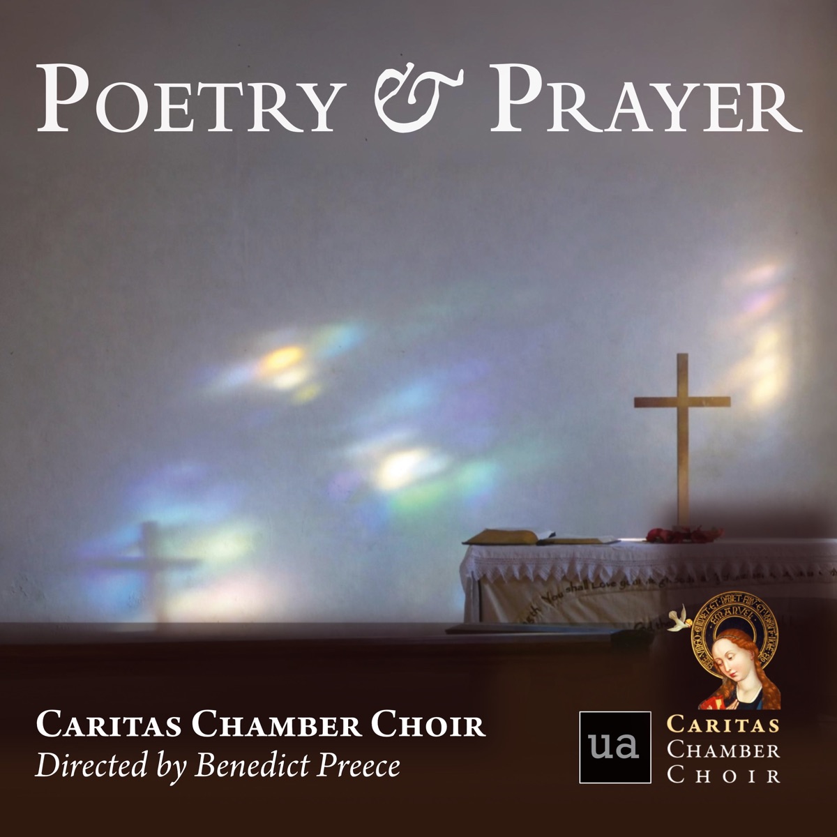 Poetry & Prayer by Caritas Chamber Choir & Benedict Preece album cover