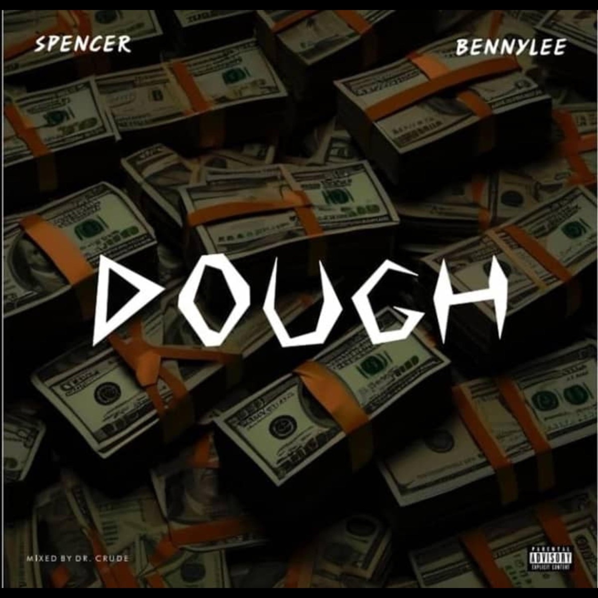 Dough (feat. Bennylee) - Single by Spencer Ghost album cover