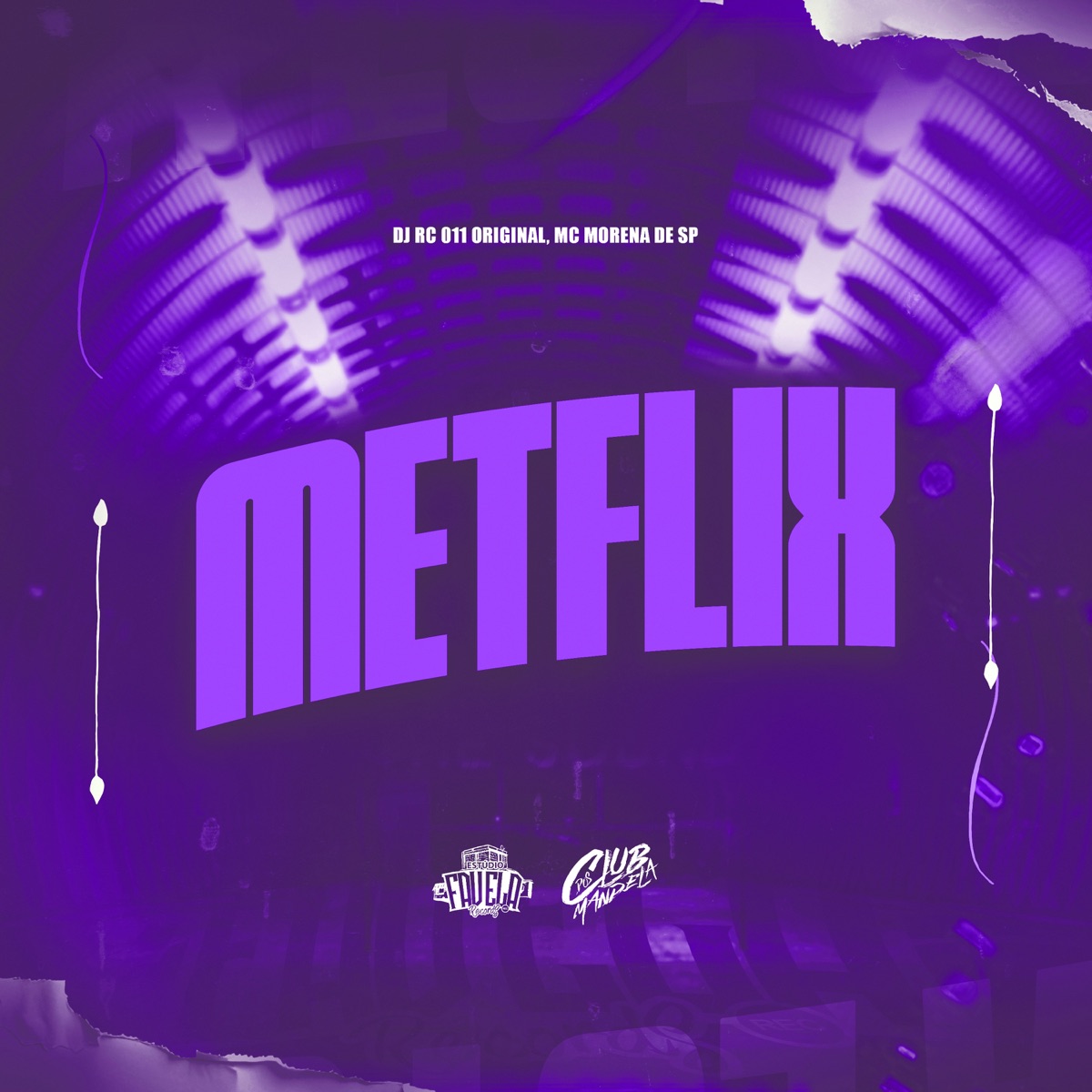 Metflix (feat. MC Morena de SP) - Single by DJ RC 011 ORIGINAL, Club dos Mandela & Estúdio Favela Records album cover