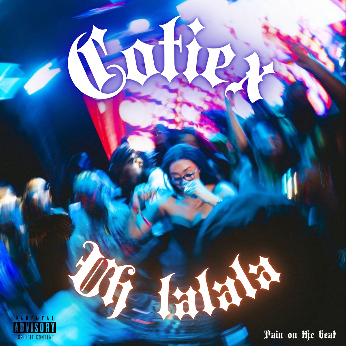 UH LALALA (feat. PainOTB) - Single by Cotiex album cover