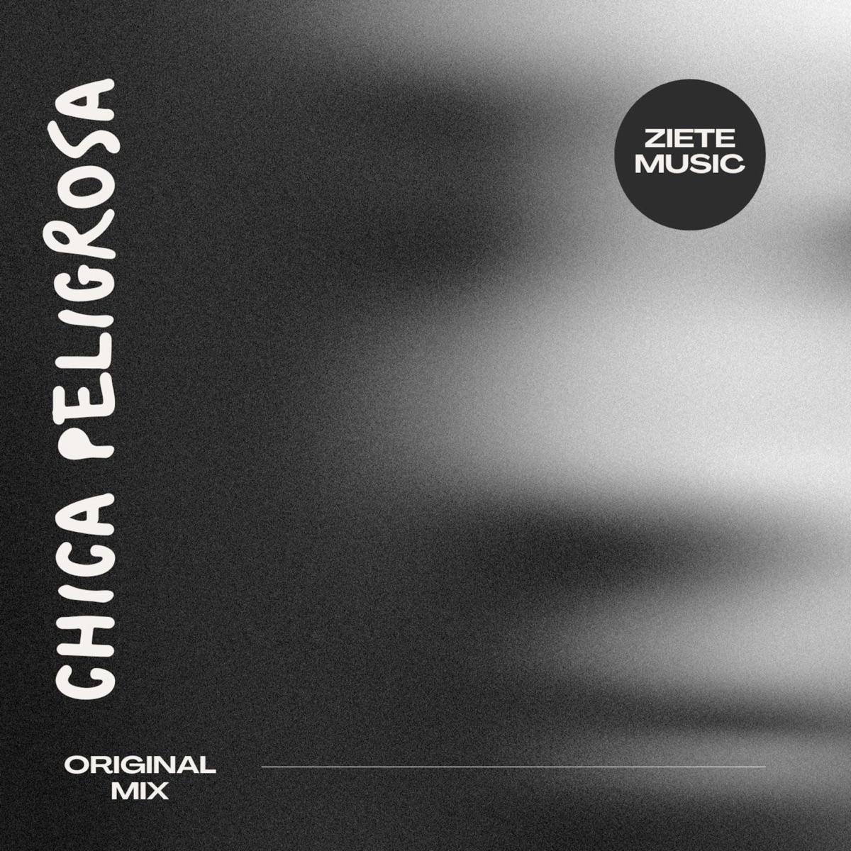 Chica Peligrosa - Single by Ziete music album cover