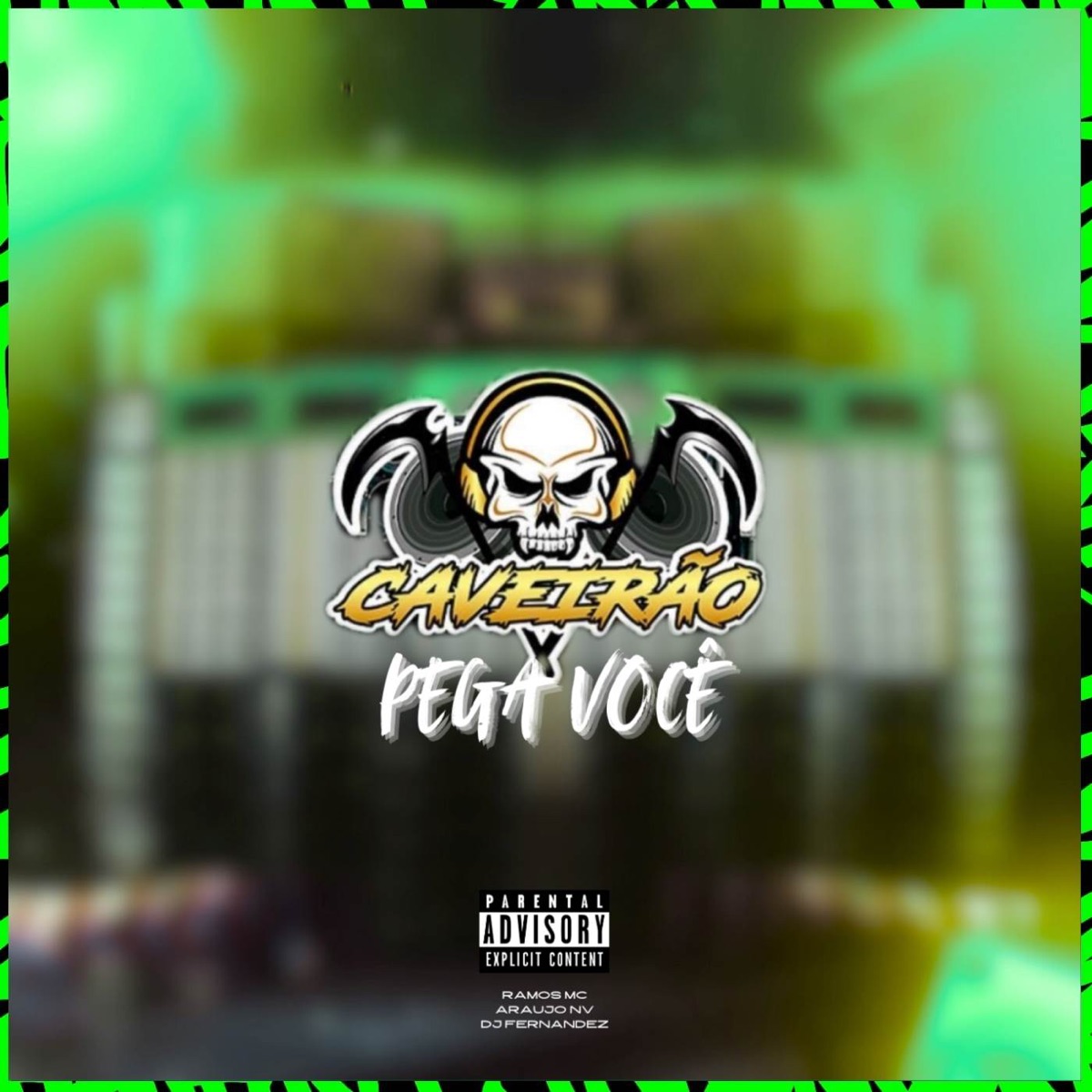 CAVEIRÃO PEGA VOCÊ - Single by DJ Fernandez, AraujoNV & Ramos Mc album cover