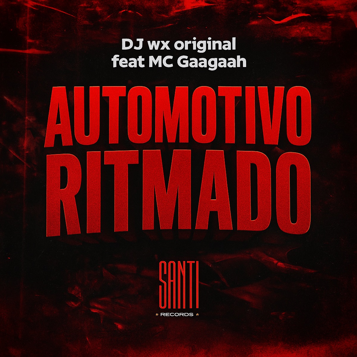 Automotivo Ritmado (feat. MC Gaagaah) - Single by DJ WX ORIGINAL album cover