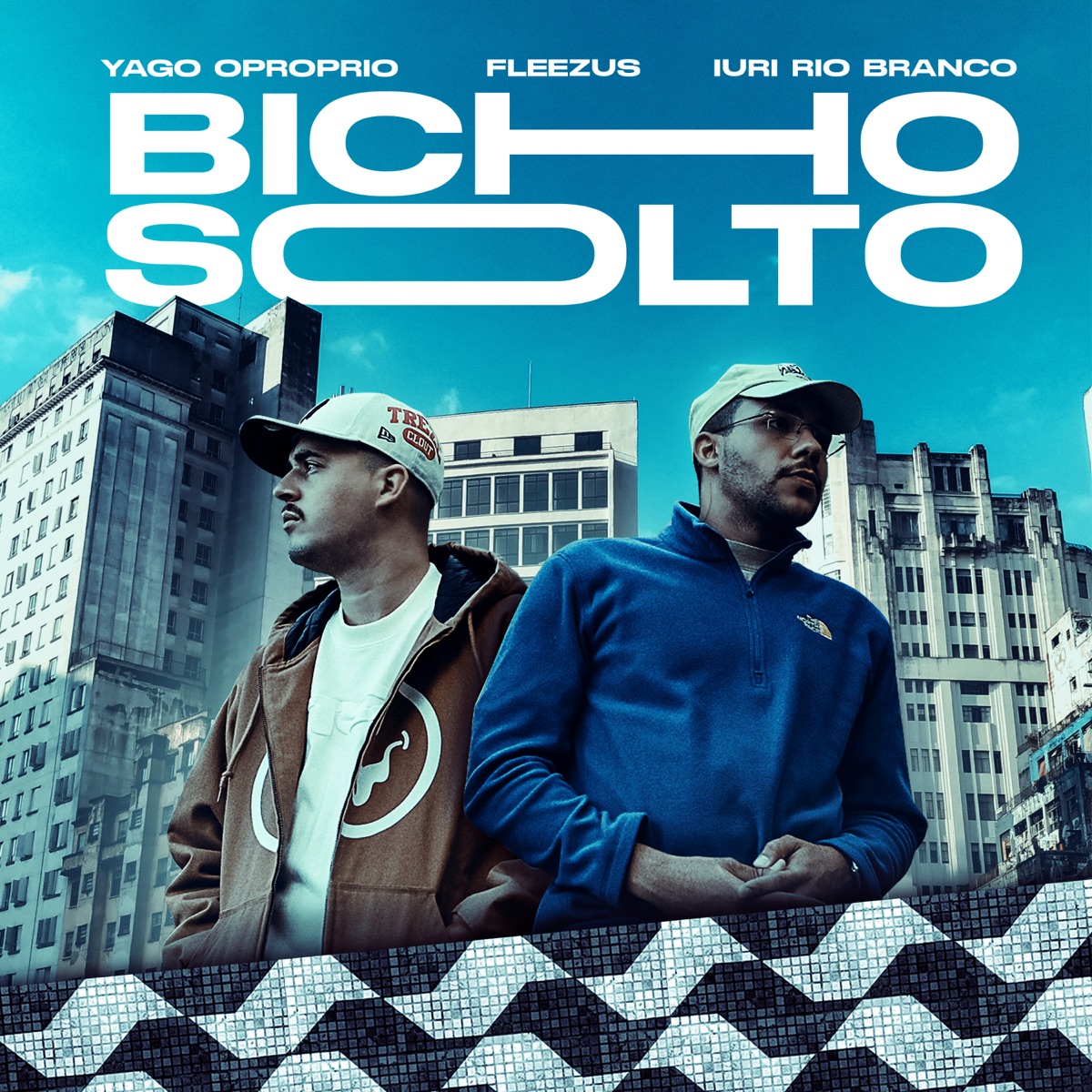 Bicho Solto - Single by Yago Oproprio, Iuri Rio Branco & Fleezus album cover
