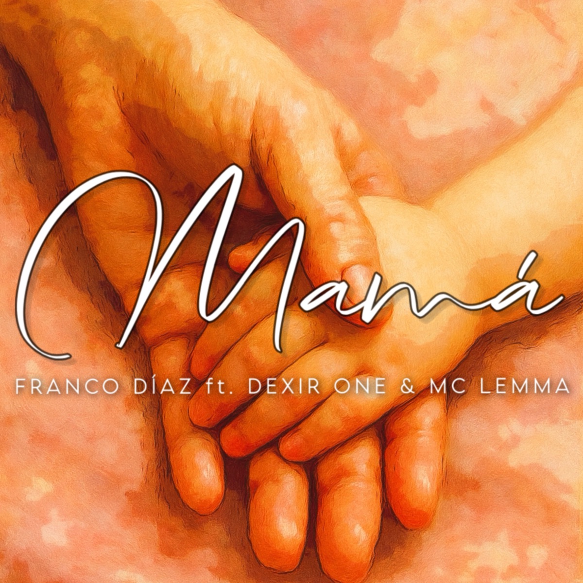 Mamá (feat. Dexir One & Mc Lemma) - Single by Franco Díaz album cover