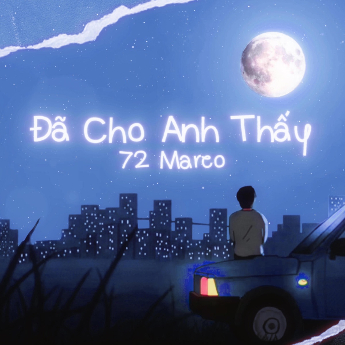 Đã Cho Anh Thấy - Single by 72 Marco album cover