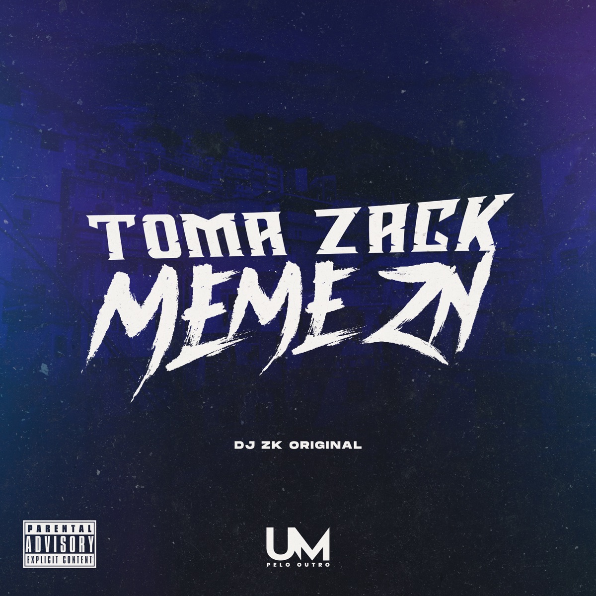 Toma Zack - Meme Zn - Single by DJ ZK ORIGINAL album cover