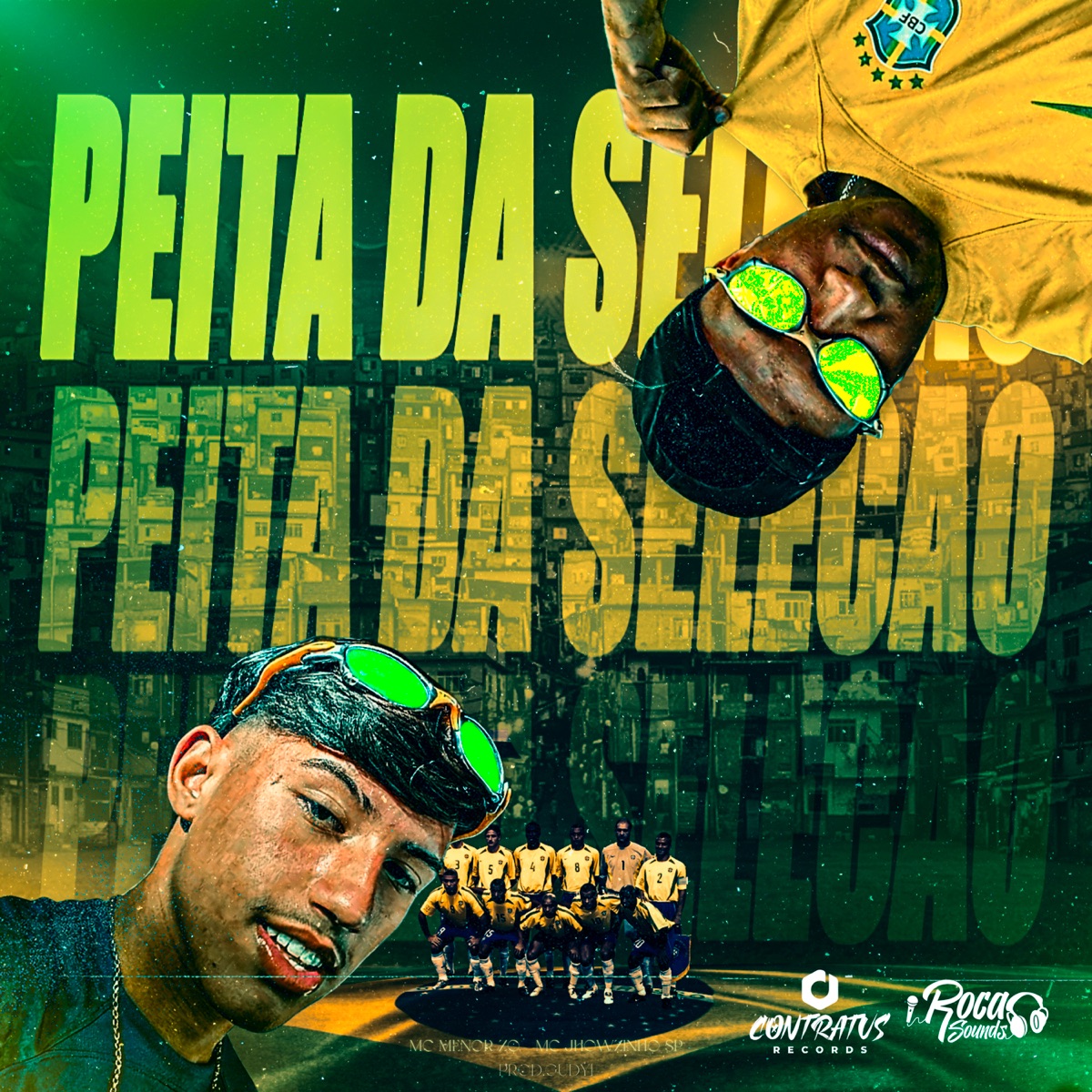 Peita da Seleção - Single by Mc Menor da Z.O, Mc Jhowzinho Sp & gudy album cover