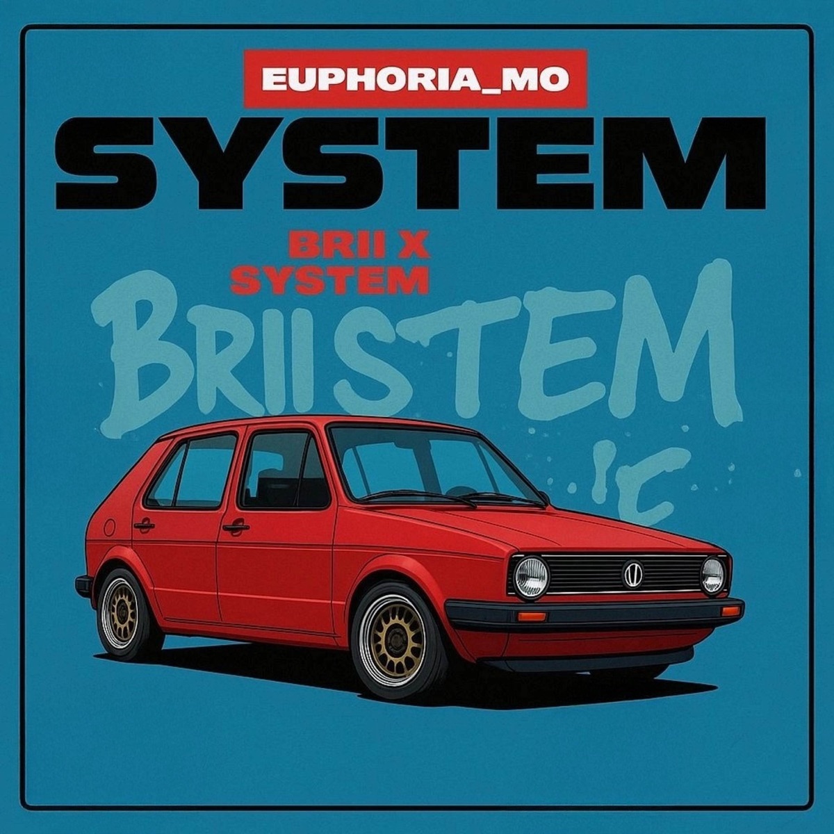 Brii x System (feat. Sgija Keys & TABISTOS) - Single by Euphoria_MO & L4desh 55 album cover
