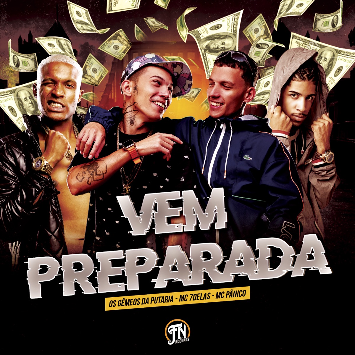Vem Preparada (feat. Os Gemeos da Putaria) - Single by Mc 7 delas & MC Pânico album cover