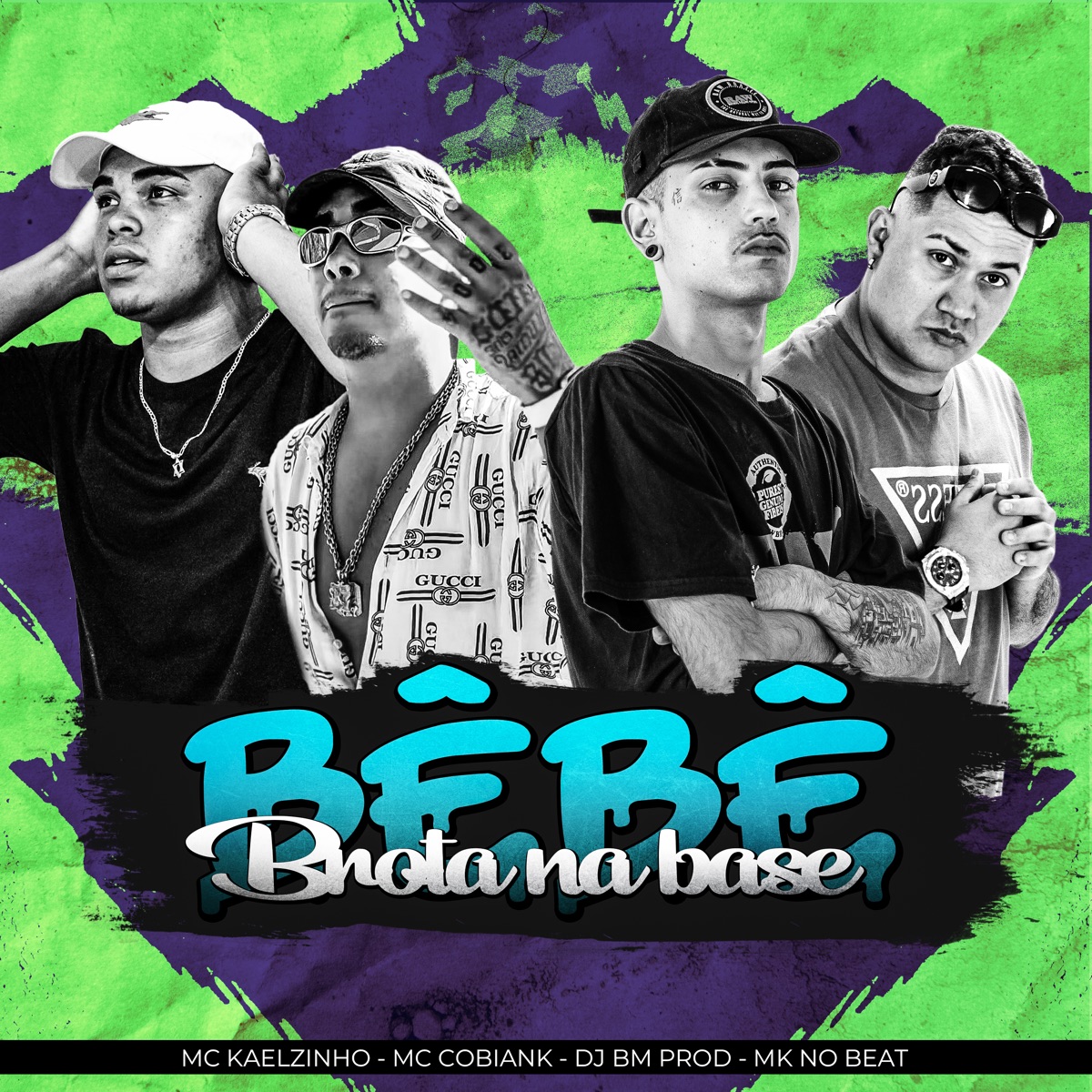 Brota na Base Bebê (feat. MK no Beat) - Single by DJ BM PROD, Kaelzinho Mc & Mc Cobiank album cover