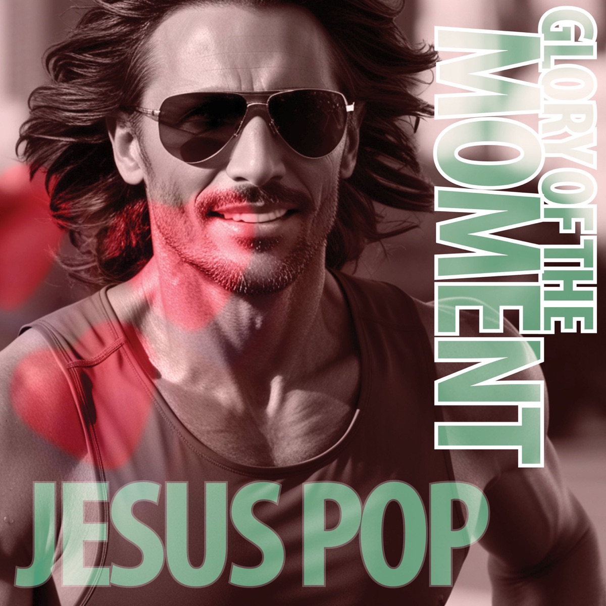 Glory of the Moment - Single by Jesus Pop album cover