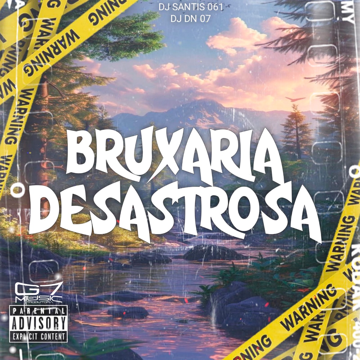 Bruxaria Desastrosa - Single by MC GW, DJ SANTIS 061 & DJ DN 07 album cover