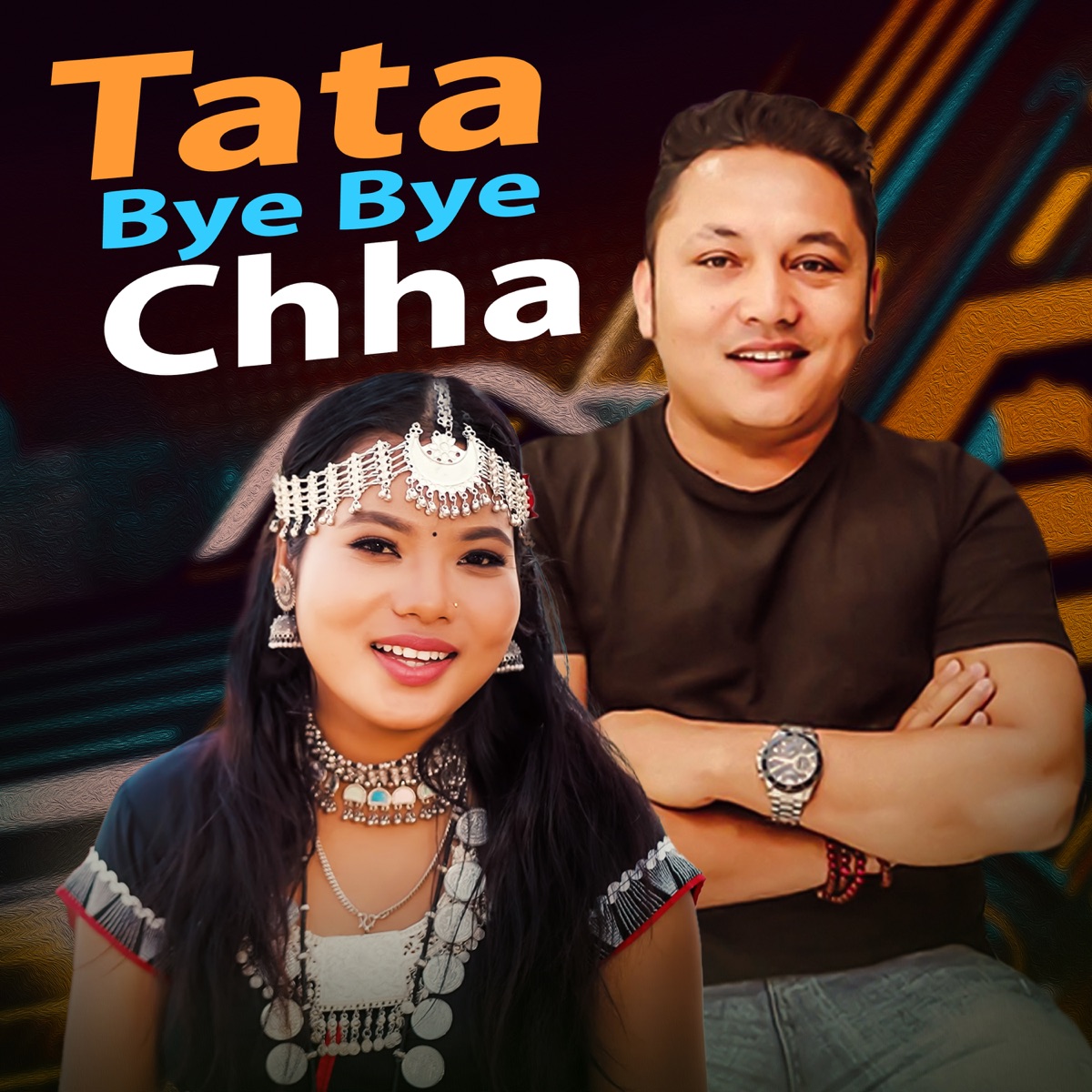 Tata Bye Bye Chha - Single by Naresh Khati & Sangita Chaudhary album cover