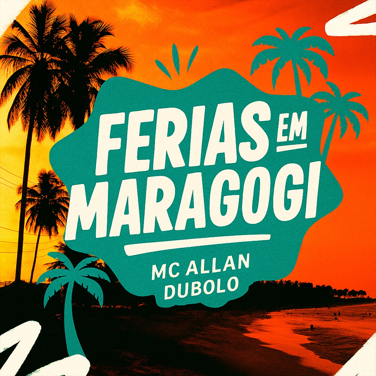 Férias em Maragogi - Single by Mc Allan & DUBOLO album cover