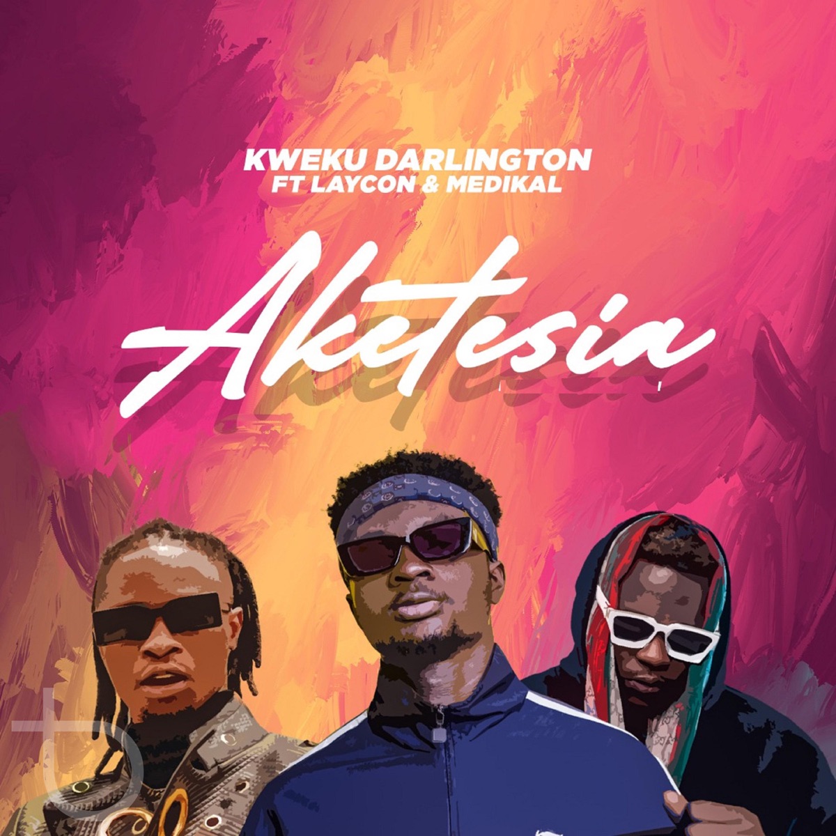 Aketesia (feat. Laycon & Medikal) - Single by Kweku Darlington album cover