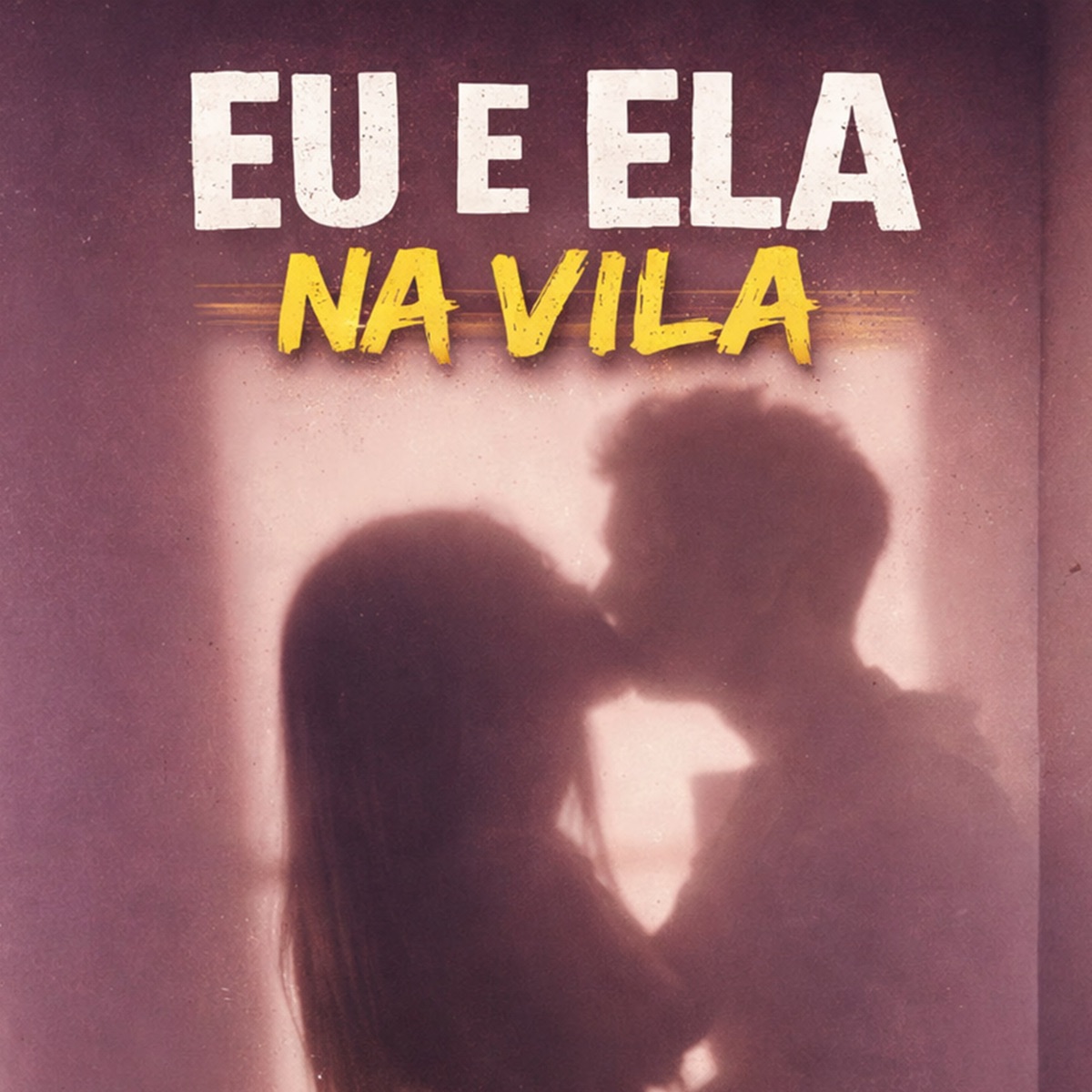 EU E ELA NA VILA - Single by Dj Kiko Da Vila, Dj Hb Smith & MC VT do SI album cover