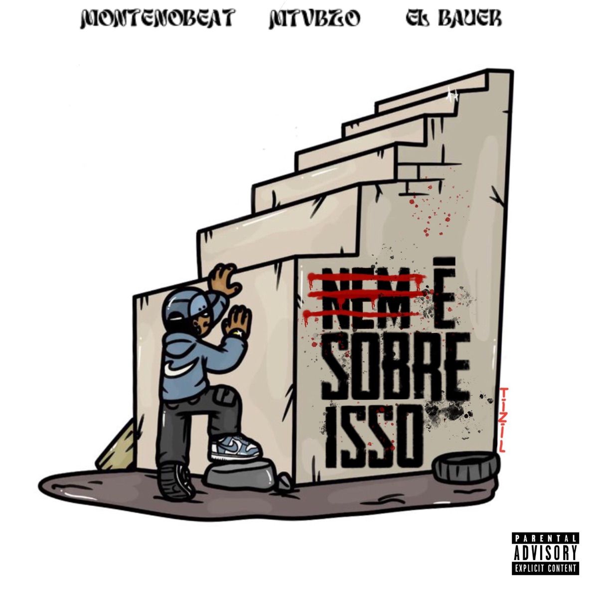 Nem é Sobre Isso - Single by Montenobeat, EL BAUER & MT Vbzo album cover