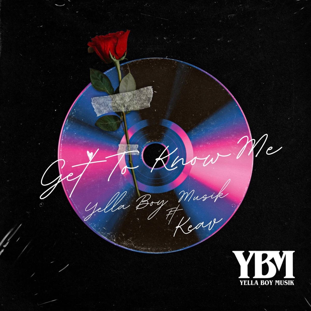 Get To Know Me (feat. KEAV) - Single by Yella Boy Musik album cover