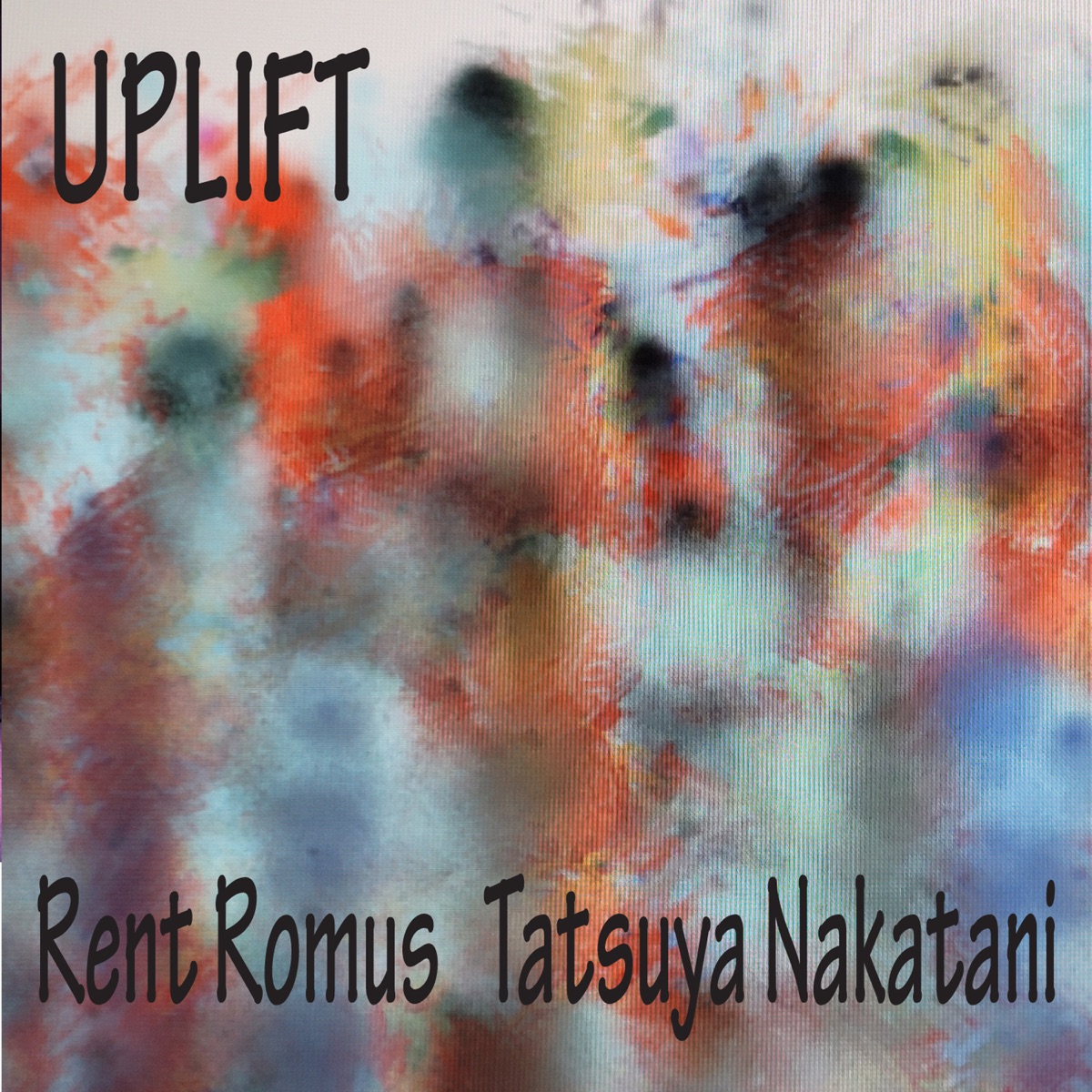 Uplift by Rent Romus & Tatsuya Nakatani album cover