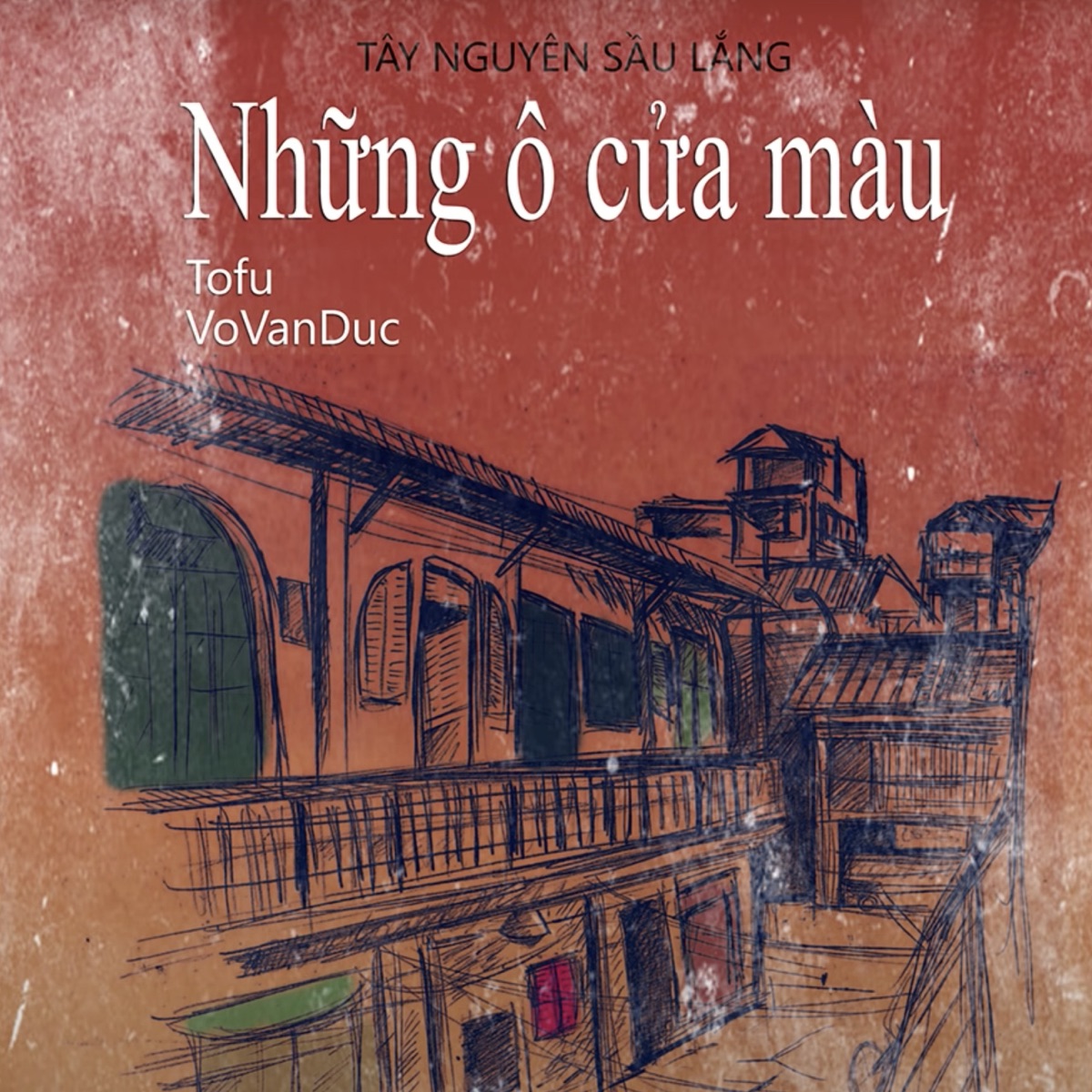 Những Ô Cửa Màu - Single by tofutns, VoVanDuc & TaynguyenSound album cover