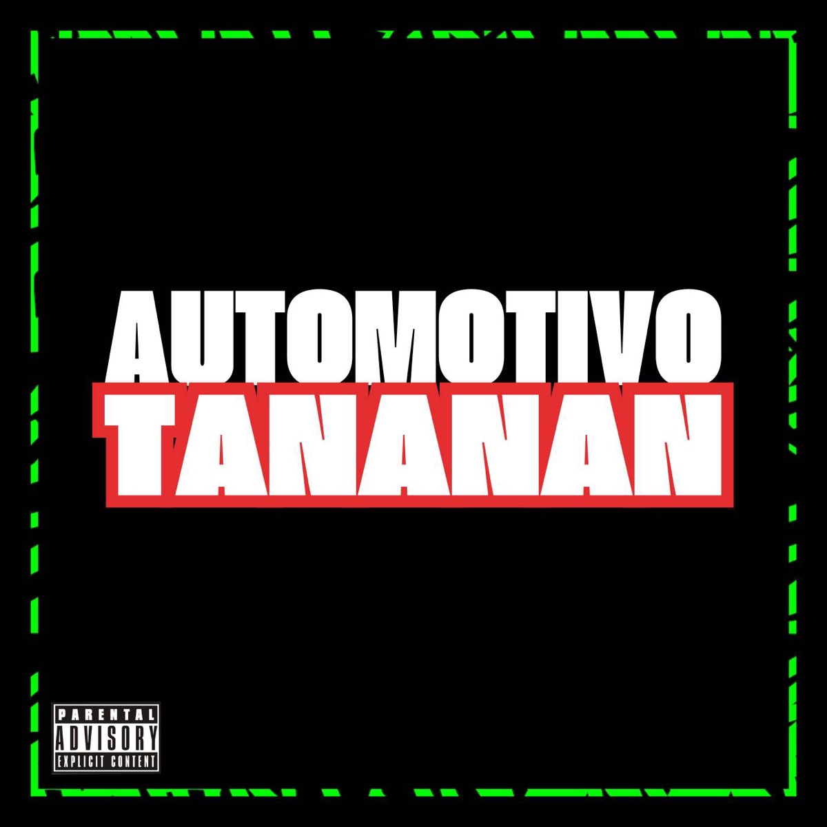 AUTOMOTIVO TANANAN - Single by DJ Mendes, DJ SOUSA MIX & Mc Sincero album cover