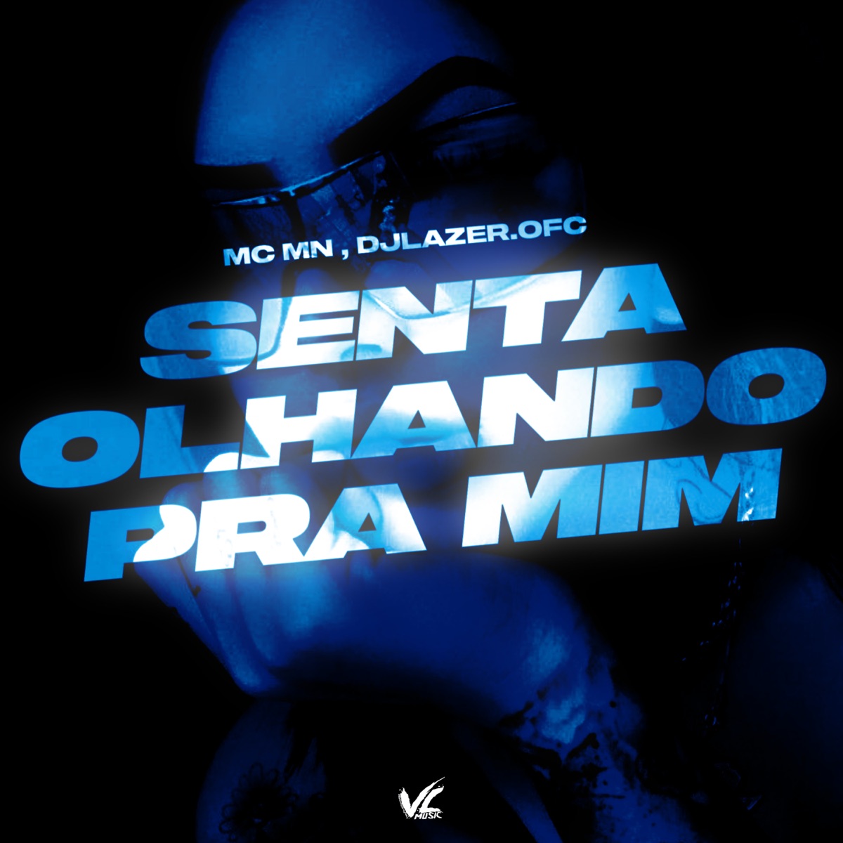 Senta Olhando Pra Min - Single by DJLAZER.OFC & MC MN album cover
