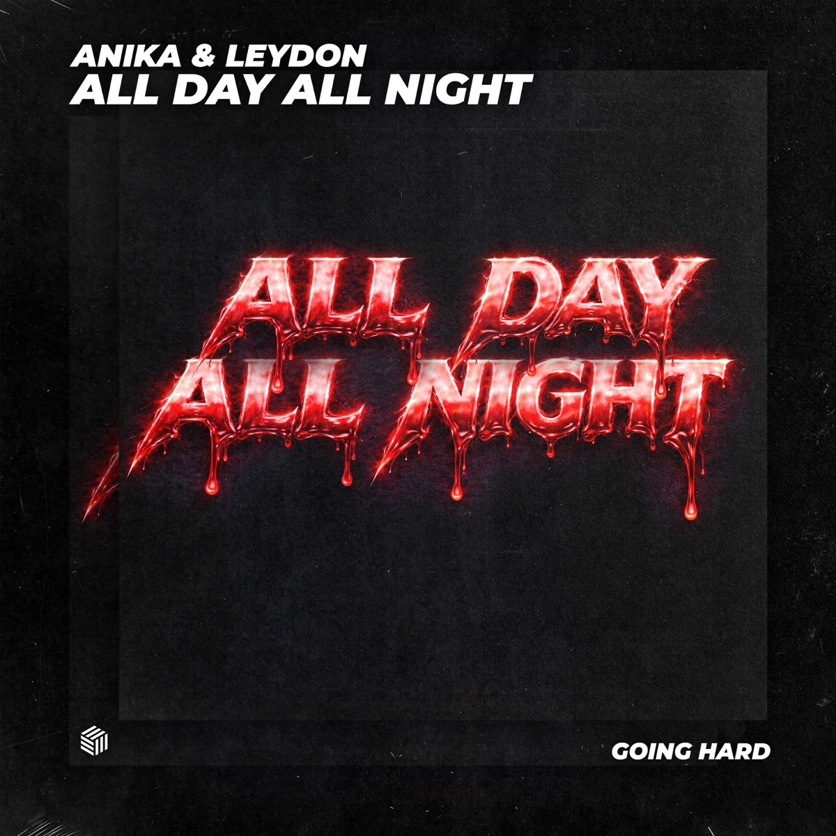 All Day All Night - Single by Anika & LEYDON album cover
