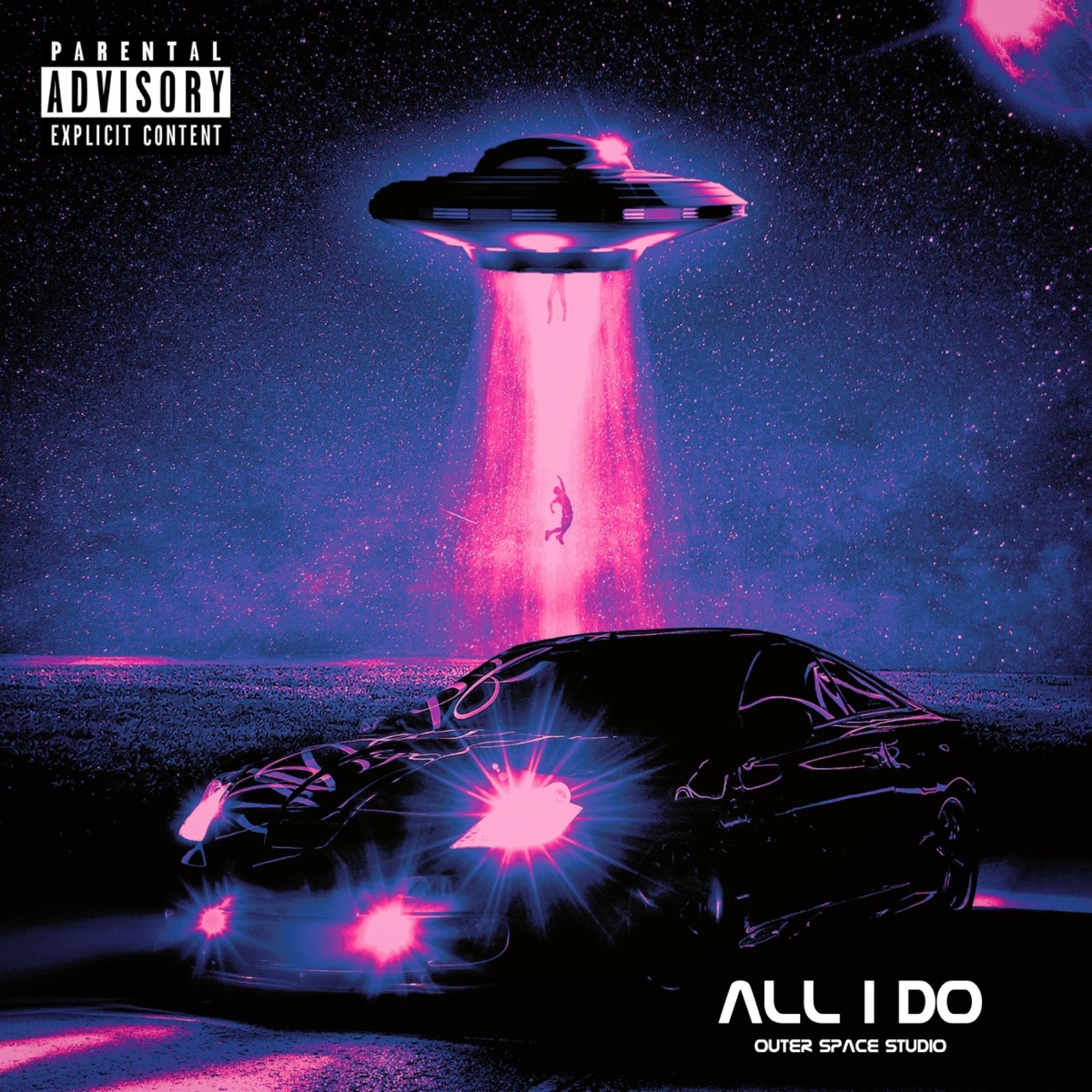 All I Do (feat. Yalien Dahlen, Ev Ad & Be nice) [Outer Space Version] - Single by Outer Space Studio album cover