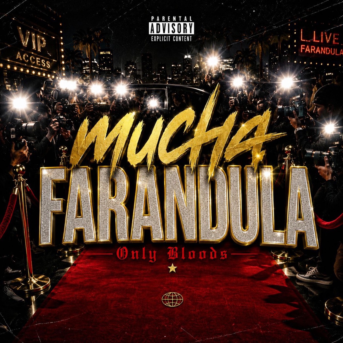 MUCHA FARANDULA - Single by ONLYBLOODS album cover